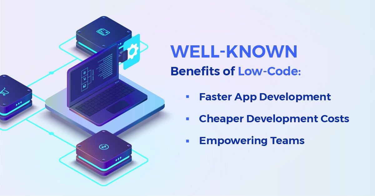 low-code-benefits-known